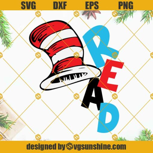 Read Svg, Cat in the hat Svg, Dr Seuss Svg, Teacher Svg, The Thing Svg, Dr Seuss SVG Silhouette Cricut