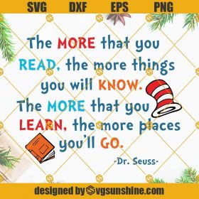 The More That You Read Svg, Dr Seuss Svg, Dr Seuss Quotes Svg, Cat In 