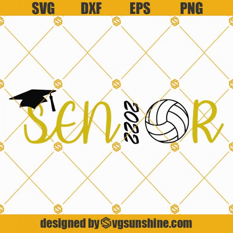 2022 Senior Volleyball SVG, Senior 2022 SVG, Graduation SVG, Senior ...