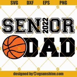 Class Of 2022 Basketball Player Senior Graduation SVG PNG EPS DXF  Files For Cricut Silhouette