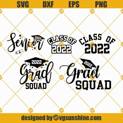 Class Of 2022 Graduation SVG Bundle