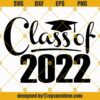 Class Of 2022 Graduation SVG