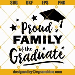 Proud Family Of The Graduate SVG, Graduation SVG, Graduation Shirt Design SVG