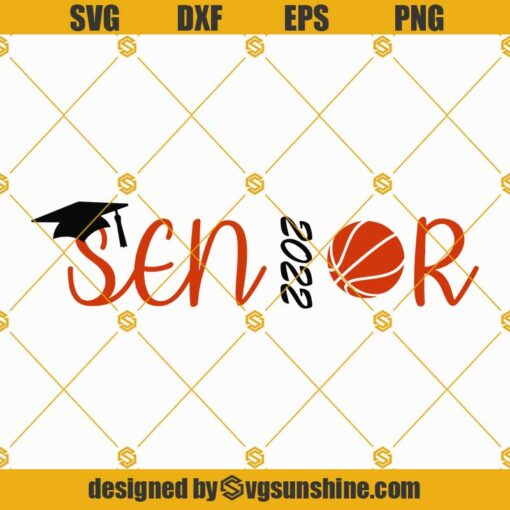 Senior 2022 Graduation Basketball SVG