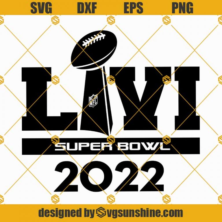 Superbowl 2022 Svg Super Bowl Svg Bengals Vs Rams Svg Png Dxf Eps Cricut Download Digital