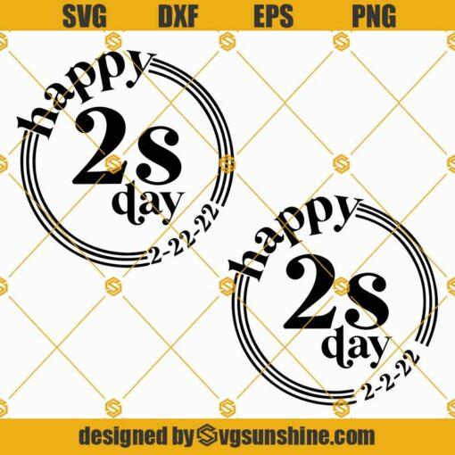 Happy 2sday Svg Bundle, Happy Twosday Svg, Twos Day Shirt Svg, 2sday shirt Svg, Twos day shirt Svg, February 2 Shirt Svg, 2-22-22 shirt Svg