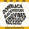 Black History Vibes SVG