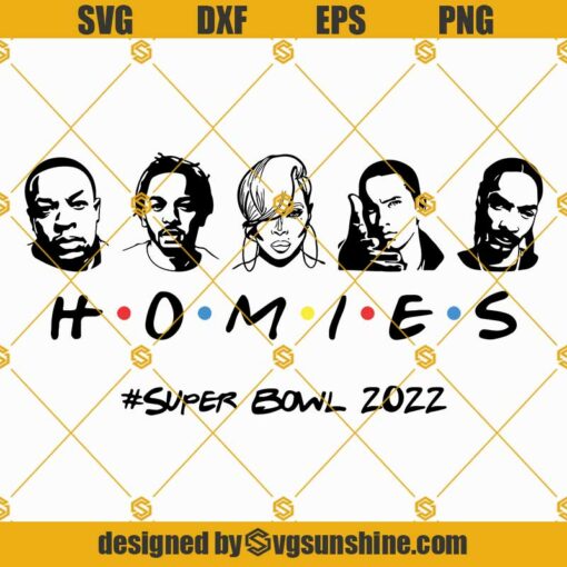 Super Bowl 2022 Halftime Homies SVG PNG DXF EPS Digital Instant Download