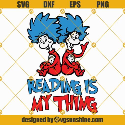 Thing 1 Svg, Thing 2 Svg, Dr Suess Svg, Dr suess day Svg, Thing 1 and ...