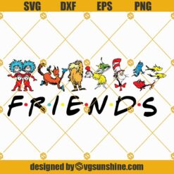 Dr Seuss Friends Svg, Fox in socks Svg, One fish two fish Svg, The Lorax Svg, Green eggs and ham Svg, Thing 1 and thing 2 Svg, Cat In The Hat Svg