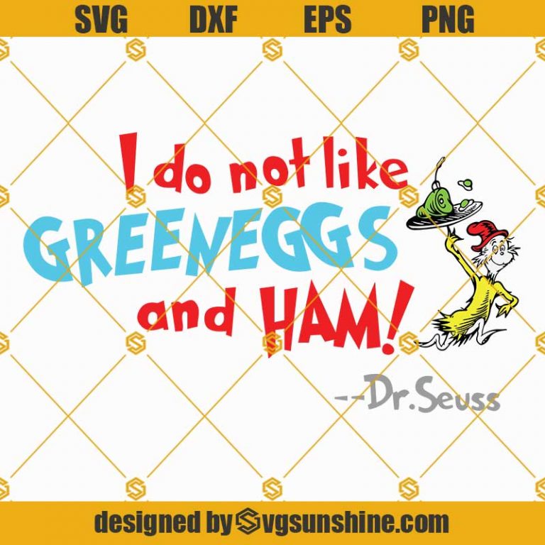 Green eggs and ham svg, I do not like green eggs and ham svg, dr seuss ...