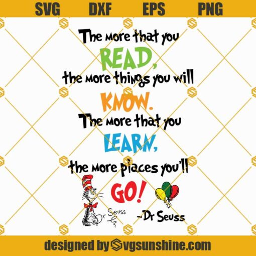 Dr Seuss SVG PNG DXF EPS Cut Files, Dr Seuss Shirts SVG, Dr Seuss Quotes SVG, Dr Seuss Hat SVG, Dr Seuss for Teachers SVG