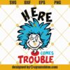 Miss Thing Svg Here Comes Trouble Svg, Dr Seuss Svg, Teacher Svg, The Thing Svg, Little Miss Thing Svg, Teacher Life Svg