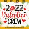 Valentine Crew 2022 SVG