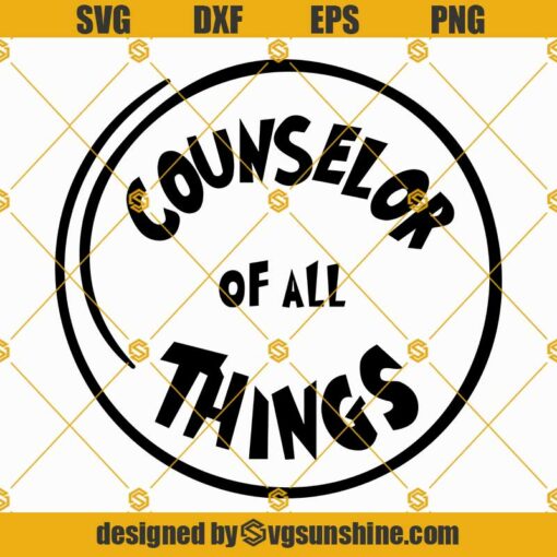 Counselor of All Things SVG, Dr Seuss SVG, Counselor SVG