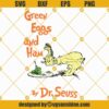 Green Eggs and Ham By Dr Seuss Svg, Green Eggs and Ham Svg