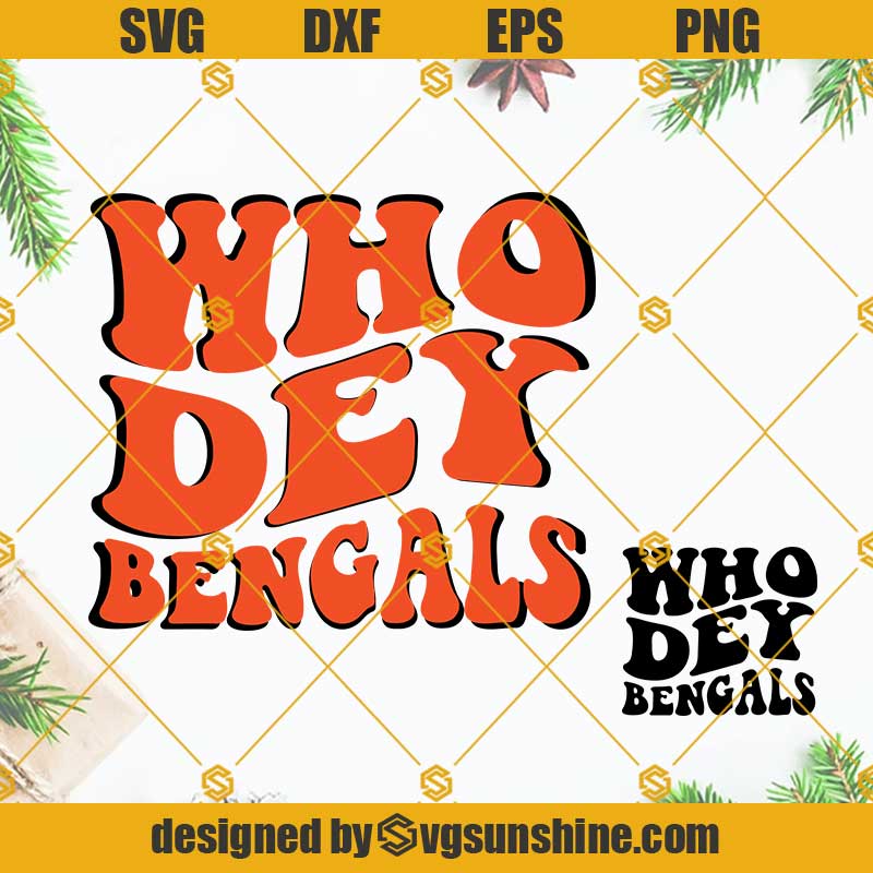 Game Dey SVG Who Dey SVG Football SVG Bengals Svg Cricut 