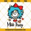 Miss Thing SVG Digital Download