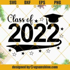2022 Graduation Cap SVG, Senior 2022 SVG, Class Of 2022 SVG PNG DXF EPS Clipart Cut Files