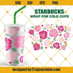 Full Wrap Pink Roses Starbucks Cup SVG, Roses Full Wrap For Starbucks Cup SVG, Valentine Starbucks Cup SVG