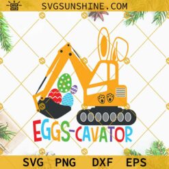 Eggs Cavator SVG, Easter Boy Shirt SVG, Eggs-Cavator SVG, Kids Easter SVG PNG DXF EPS Cricut Silhouette