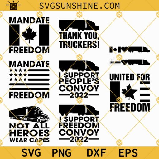 Freedom Convoy 2022 SVG Bundle, Mandate Freedom SVG, Thank You Truckers SVG, I Support Freedom Convoy 2022 SVG