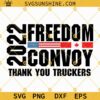 2022 Freedom Convoy Thank You Truckers SVG, Freedom Convoy 2022 SVG PNG DXF EPS