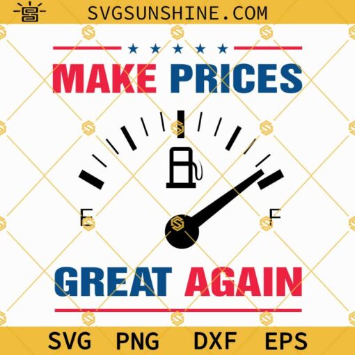 Make Prices Great Again SVG PNG DXF EPS Cut Files