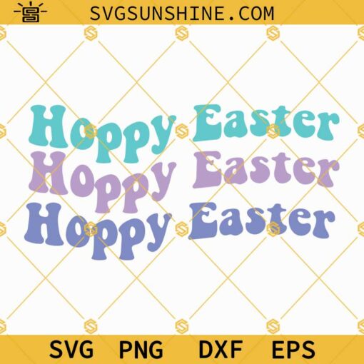 Hoppy Easter SVG, Happy Easter SVG, Easter SVG PNG DXF EPS Files For Cricut