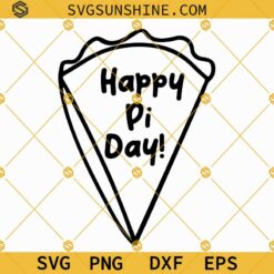 Happy Pi Day SVG Math SVG Pi Day Cricut Funny Pi Day Cut File