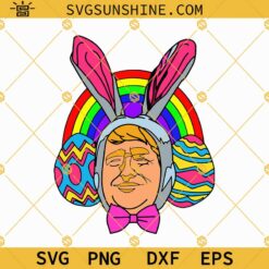 Donald Trump Easter Svg, Donald Trump Easter Egg Svg, Bunny Ears Svg, Happy Easter Svg, Easter Svg