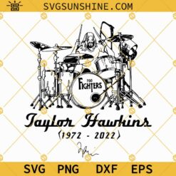 Taylor Hawkins SVG Foo Fighters SVG PNG DXF EPS Cut Files For Cricut Silhouette