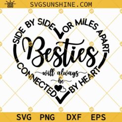 Besties SVG Cut File Cricut, Besties Heart SVG, Besties Shirt SVG Silhouette, Best Friends SVG, Friendship SVG
