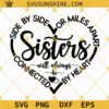 Sisters SVG Cut File Cricut, Sisters Heart SVG, Sisters Shirt SVG Silhouette, Sisters SVG