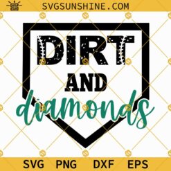 Dirt and Diamonds SVG, Baseball Girl SVG, Ball Diamond SVG, Baseball SVG