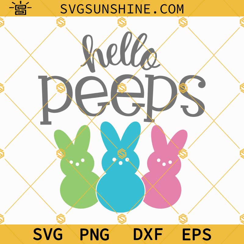 Hello Peeps Svg, Easter Svg, Peep Svg Png Dxf Eps Digital download