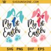 My 1st Easter SVG Bundle, Bunny Ears And Feet SVG, First Easter SVG PNG DXF EPS Files For Cricut