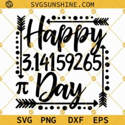 Happy Pi Day 314159265 SVG, Pi Day SVG Silhouette Cameo Cricut, Math Teacher SVG