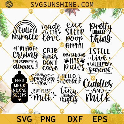 Baby Quotes SVG Bundle, Newborn SVG, Baby Girl SVG, Baby Boy SVG, Baby ...