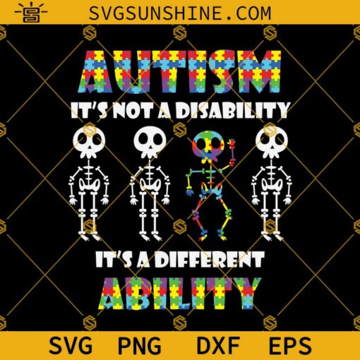 Autism Puzzle Piece Skeleton SVG, Autism It’s Not A Disability It’s A Different Ability SVG, Autism SVG, Funny Skeleton Autism SVG