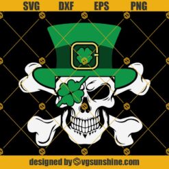 Skull St Patricks Day SVG, Skeleton SVG, Funny St Patricks Shirt SVG, Skull SVG Files For Cricut