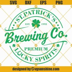 St Patrick's Brewing Co. SVG, St. Patricks day SVG, Funny St. Patricks SVG, Lucky Spirits SVG
