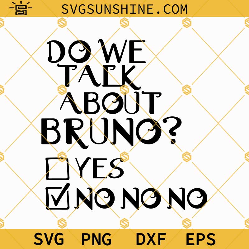 Do We Talk about Bruno SVG, Disney Movie Encanto SVG, Cricut Encanto Bruno SVG