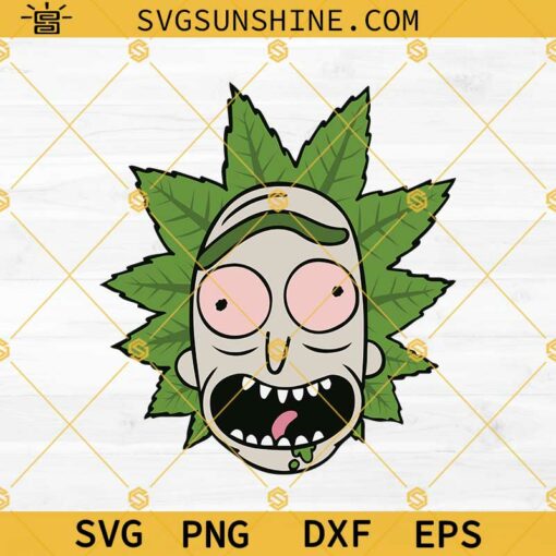 Rick And Morty Weed Svg, Rick Sanchez Smoking Weed Svg, Rick Cannabis ...