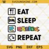 Eat Sleep Roblox Repeat SVG PNG DXF EPS Cricut