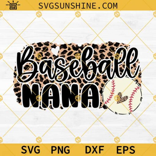 Baseball Nana SVG, Baseball Nana Leopard SVG, Baseball Nana PNG, Baseball SVG, Baseball Nana Designs For Shirts