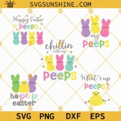 Easter Peeps SVG, Chillin With My Peeps SVG, Peeps SVG, Happy Easter Peeps SVG Bundle