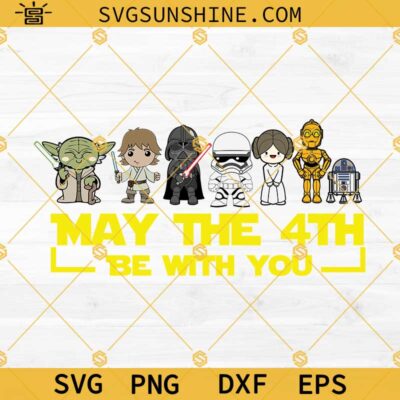 May The 4th Be With You SVG PNG DXF EPS Designs For Shirts, Star Wars ...