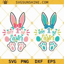 My 1st Easter SVG Bundle, My First Easter SVG, My 1st Easter SVG, Baby Easter Shirt Design SVG, Easter Girl SVG, Easter Boy SVG