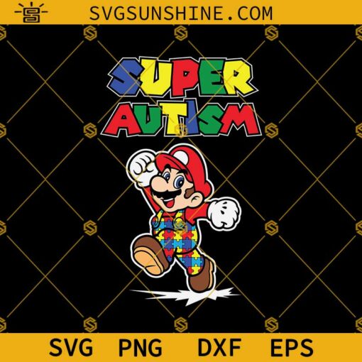 Super Autism SVG, Autism Awareness Super Mario SVG PNG DXF EPS Files For Cricut Silhouette